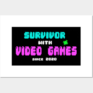 Survivor With Video Games In Quarantine Posters and Art